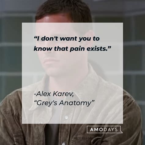 67 Alex Karev Quotes – ‘Grey’s Anatomy’s Lead Pediatrician