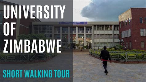 Tour Around The University Of Zimbabwe Youtube