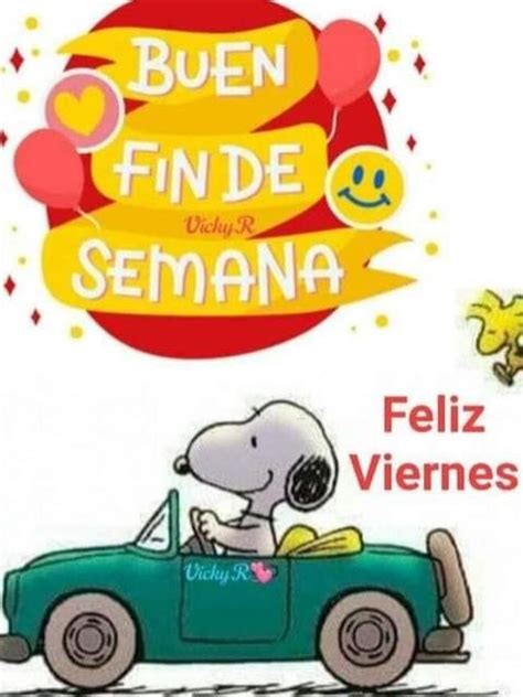 Pin De Alexandra Valdivieso En Snoopy Feliz Viernes Feliz Viernes