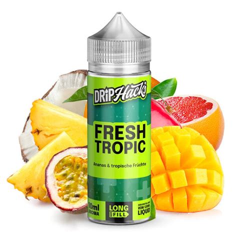 Fresh Tropic Aromen Von Drip Hacks Online Kaufen Intaste