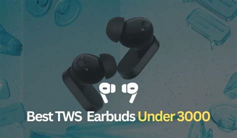 Best Tws Earbuds Under In India