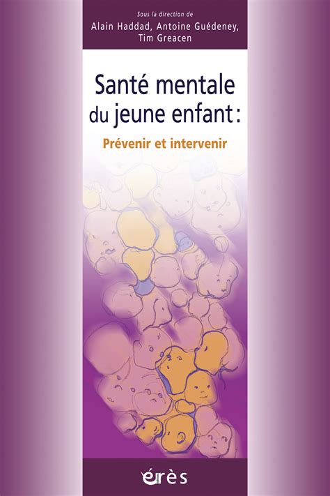 Sant Mentale Du Jeune Enfant Pr Venir Et Intervenir R S