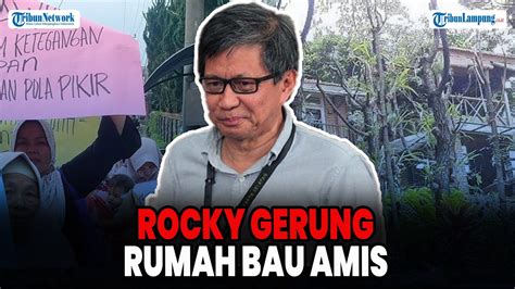 Rumah Rocky Gerung Di Geruduk Warga Dilempari Telor Dan Tomat YouTube