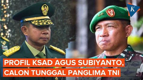 Mengenal Jenderal Agus Subiyanto Ksad Baru Yang Jadi Calon Panglima