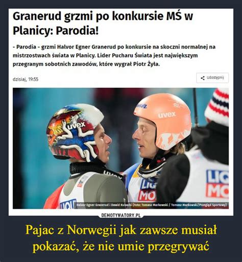 Pajac Z Norwegii Jak Zawsze Musia Pokaza E Nie Umie Przegrywa