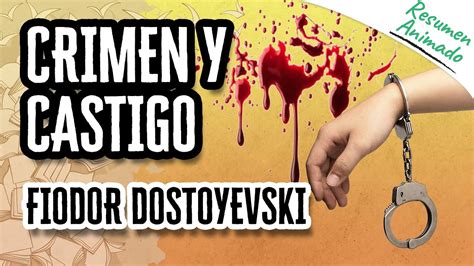 Crimen Y Castigo De Fi Dor Dostoyevski Res Menes De Libros Youtube