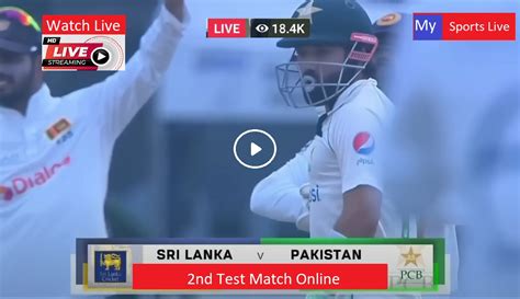 Live Cricket 1st Day Sri Lanka Vs Pakistan Sl Vs Pak Second