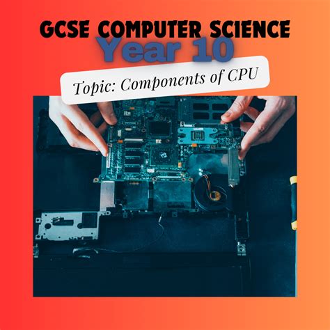 Gcse Computer Science Year Components Of Cpu Worksheet The World