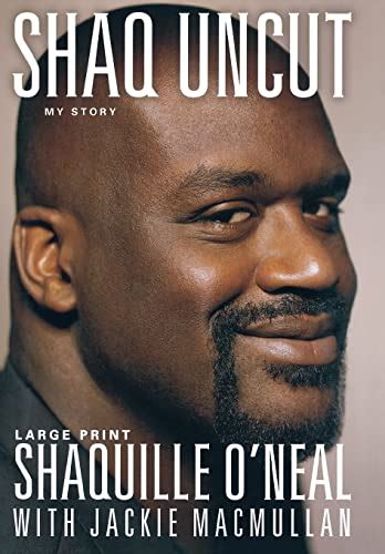 Shaq Uncut My Story Macmullan Jackie O Neal