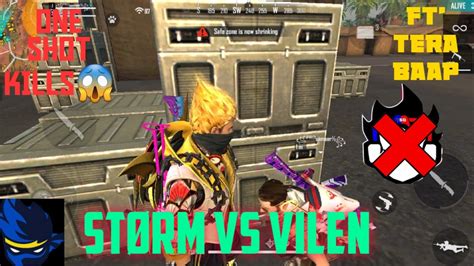 ONE SHOT KILL ROOM MATCH STORM VS VILEN FT TERA BAAP AYA