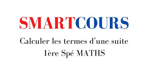 Calculer les termes d une suite Première Spé Maths YouTube