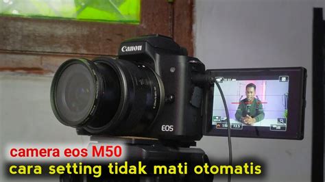 Cara Setting Kamera Canon Eos M Tidak Mati Sendiri Tutorial Camera