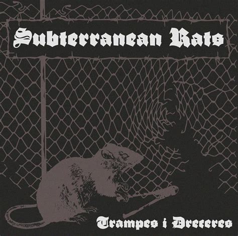 Trampes I Dreceres Subterranean Rats