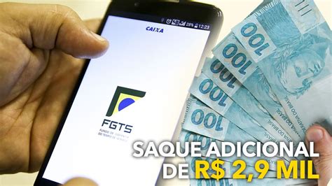 Saque Adicional De R 2 9 Mil Do Fgts Confira Todas As Regras E Como