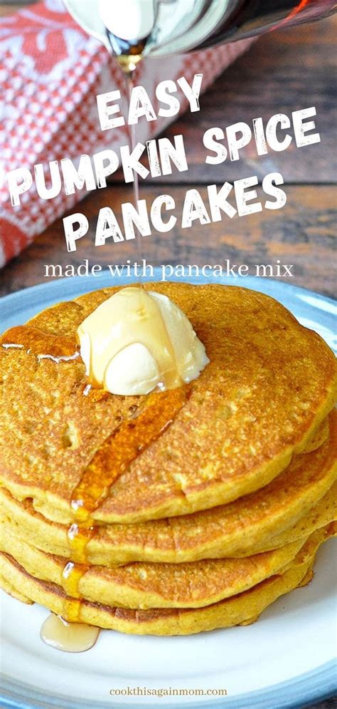 Easy Pumpkin Pancakes With Pancake Mix My Son Has Declared These The