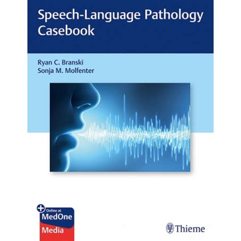 Speech Language Pathology Casebook