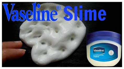 Diy Vaseline Slime How To Make Slime Using Vaseline Youtube