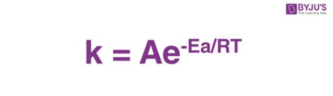 Arrhenius Equation - Expression, Explanation, Graph, Solved Exercises