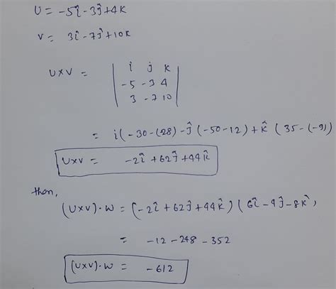 [solved] Find Triple Scalar Product Uxv •w Of The Given Vectors Course Hero