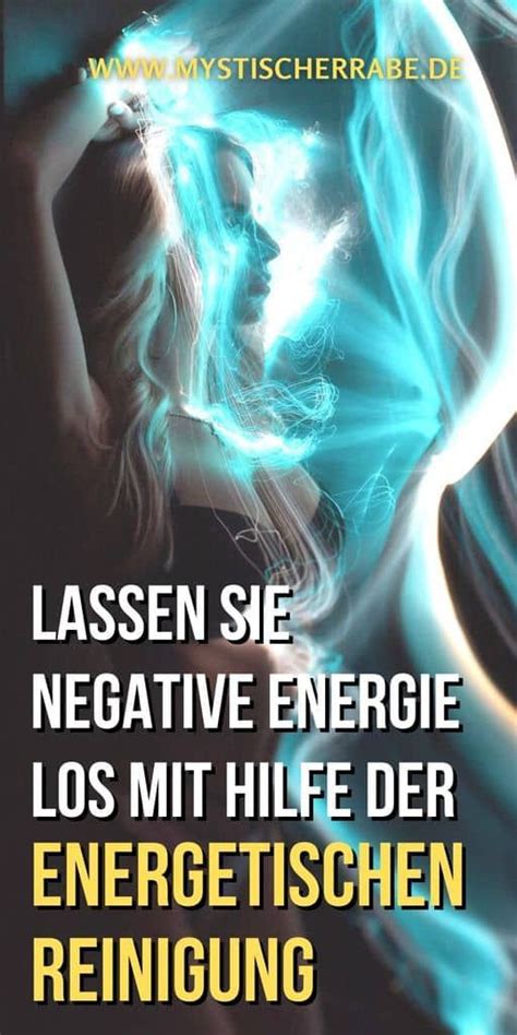 Energetische Reinigung Negative Energie Loswerden Artofit