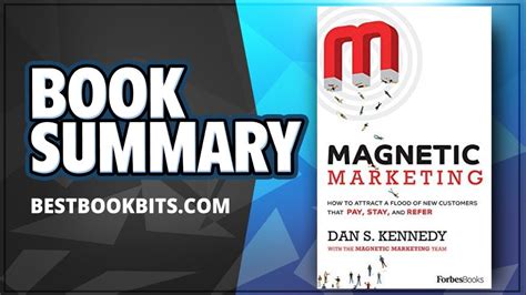 Magnetic Marketing How To Attract A Flood Of New Customers Dan