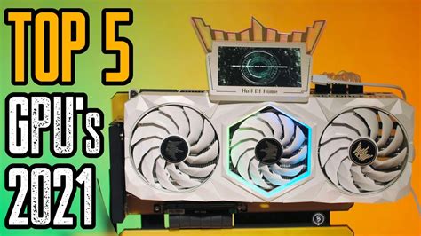 Top 5 Best Graphics Cards 2021 Best Gpu S Of 2021 Youtube