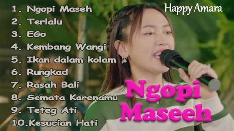 HAPPY ASMARA NGOPI MASZEH Feat RASTAMANIEZ Full Album Lagu YouTube