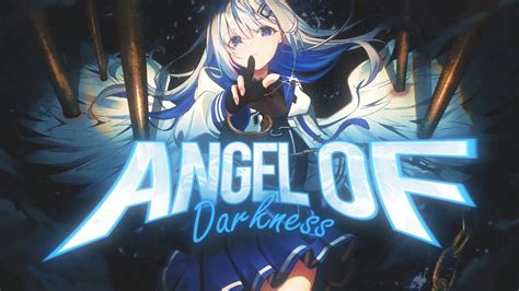 Nightcore Angel Of Darkness Lyrics Sped Up Youtube