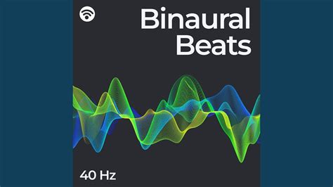 Focus At 40 Hz Binaural Beats 40 Hz YouTube