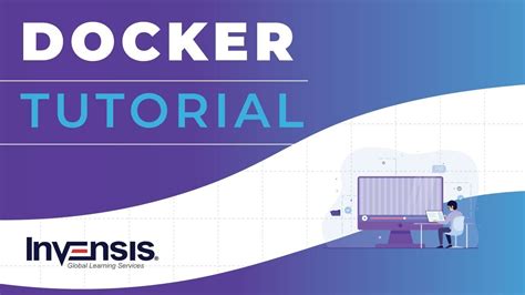 Docker Tutorial For Beginners Introduction To Docker Invensis