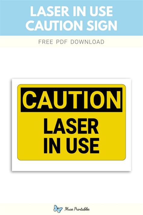 Printable Laser In Use Caution Sign Template