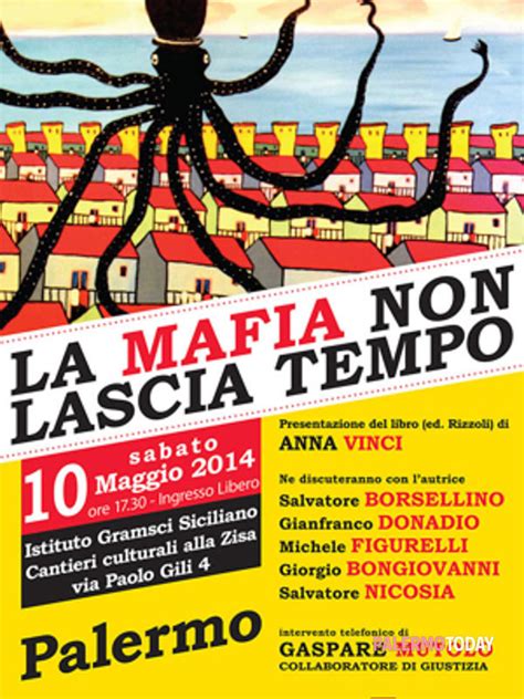 Presentazione Del Libro La Mafia Non Lascia Tempo