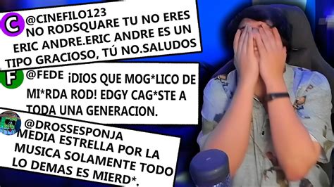 Rod REACCIONA a las CRÍTICAS de EL SHOW DE RODSQUARE YouTube