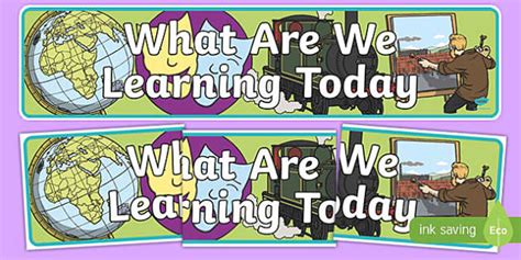 Free 👉 What We Are Learning Today Display Banner