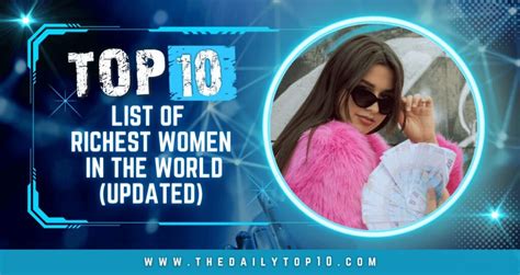 Top 10 List Of Richest Women In The World Updated