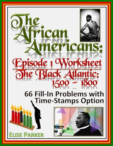 The African Americans Many Rivers To Cross Episode 1 Worksheet 1500 1800 Teaching Resources