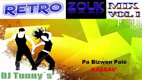 Retro Zouk Mix Vol I 80 90 Youtube