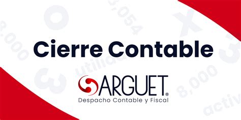 Cierre Contable Arguet Despacho Contable Y Fiscal