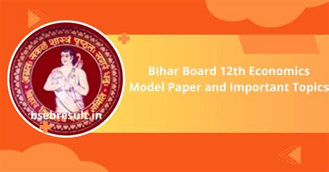 Bihar Board Th Economics Model Paper And Important Topics