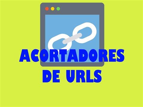 Acortadores De Urls C Mo Acortar Una