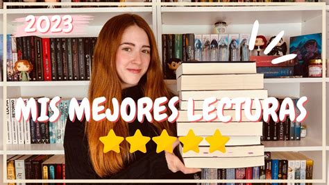 Top 10 Mejores Lecturas 2023 ️📚 Mis Libros Favoritos Del Año 🎉 Youtube