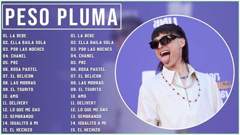 Peso Pluma Mix 2023 Peso Pluma Álbum Completo Corridos Tumbados Puros Corridos Mix 2023