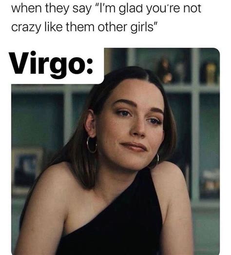 Virgo Memes On Instagram Follow Virgoholics For More Virgo