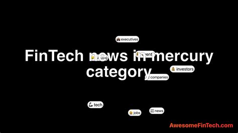 Fintech News In Mercury Category Awesomefintech Blog