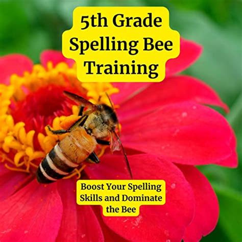 5th Grade Spelling Bee Training Boost Your Spelling Skills