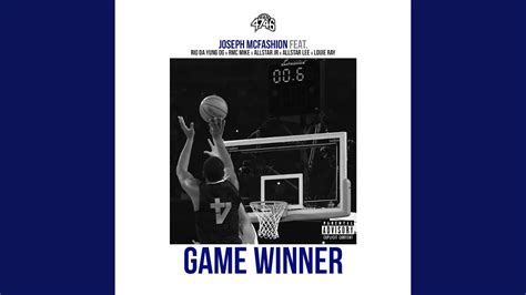 Game Winner Feat Rio Da Yung Og Allstar Jr Rmc Mike Louie Ray