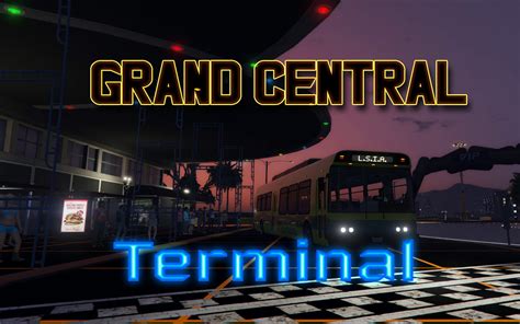 Grand Terminal Central GTA 5 Mods