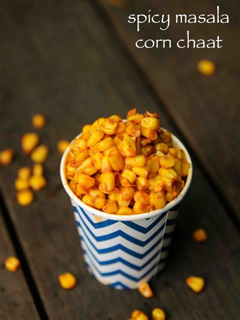 How to Make Corn Chaat - Street Style Masala Corn Chaat - Indian Sweet ...