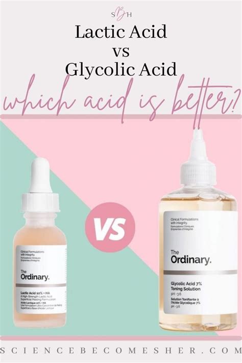 Lactic Acid Vs Glycolic Acid Which Acid Is Better Science Becomes Her