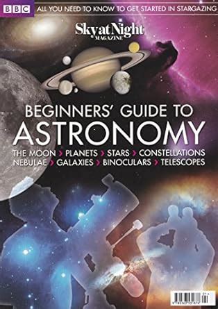 Bbc Sky At Night The Beginners Guide To Astronomy